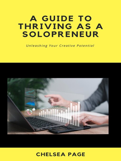 Title details for A Guide to Thriving as a Solopreneur by Chelsea Page - Available